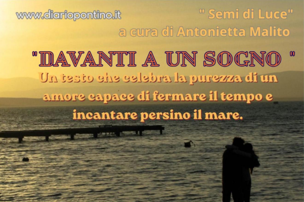“Davanti a un sogno”